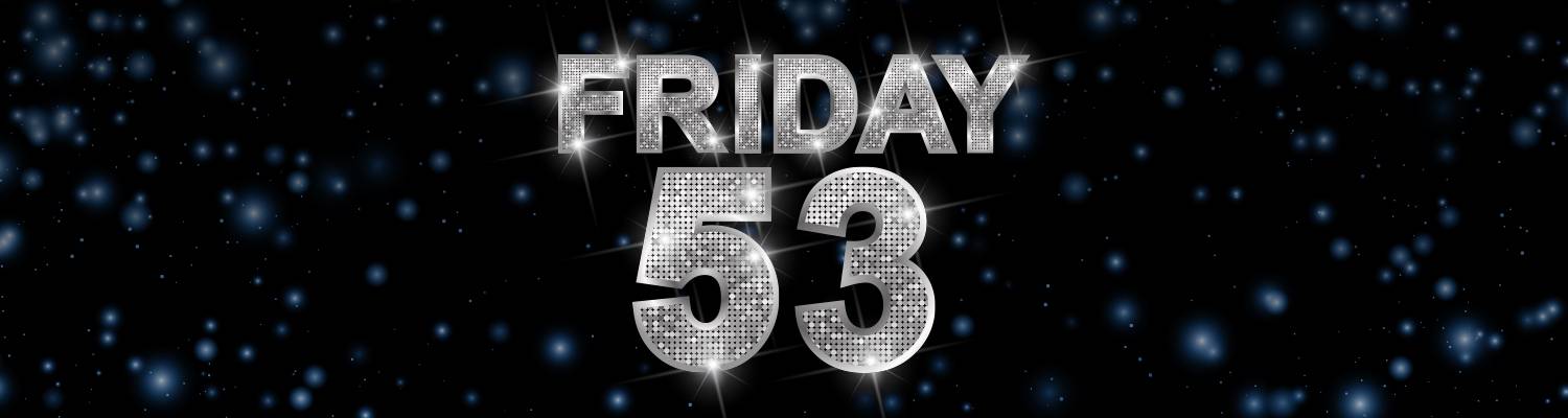 Friday 53 | Promos and Events | Mindil Beach Casino Resort